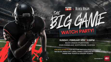 Old School 104.7's Big Game Watch Party at Black Angus Steakhouse – Northridge