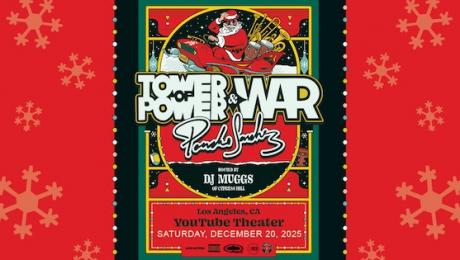 WAR, Tower Of Power, Poncho Sanchez w/ Guest Host DJ Muggs