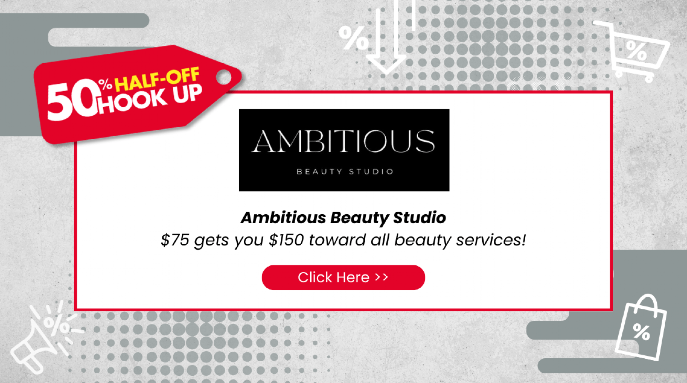 Promo HalfOffHookUp AmbitiousBeauty Studio